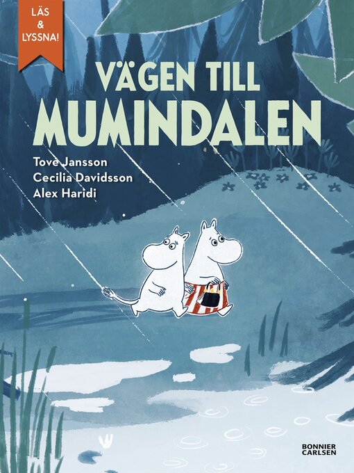Title details for Vägen till Mumindalen (från sagosamlingen "Sagor från Mumindalen") (e-bok + ljud) by Tove Jansson - Available